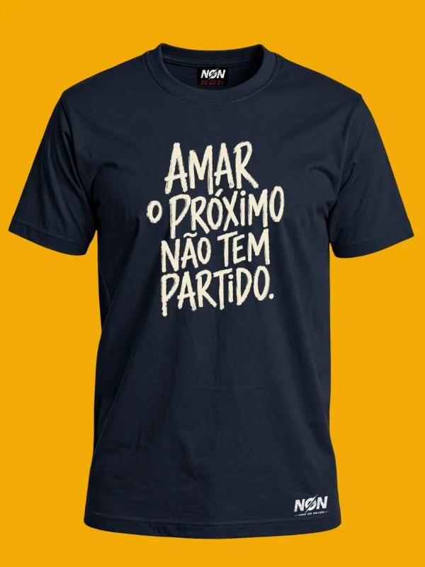 Amar o Próximo Não Tem Partido — frente
