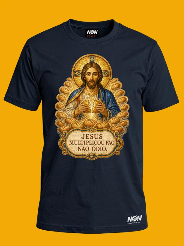 Jesus multiplicou pão, não ódio